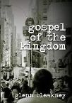 Gospel of the Kingdom (6 Teaching Set MP3 Download) by Glenn Bleakney